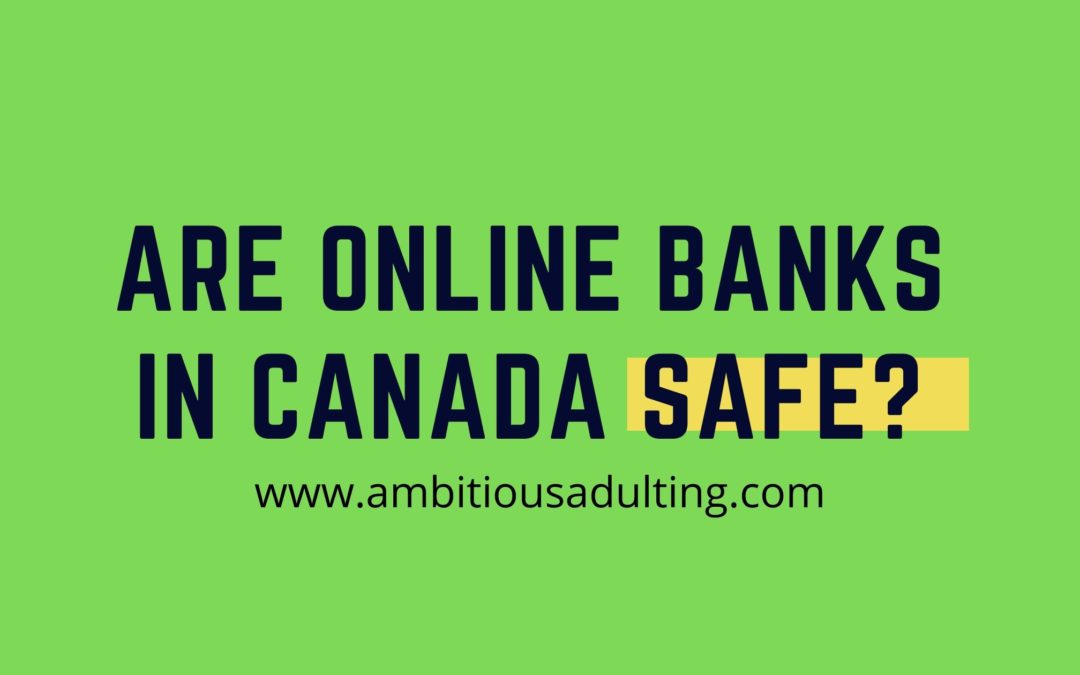 Are online banks safe?